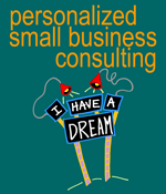 Personalized Small Business Consulting - creative brainstorming, creative jam sessions, people not product thinking